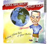 National Youth Choir of Great Britain Mike Brewer's World Tour (CD) Album