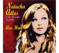 Natacha Atlas & the - Ana Hina [Import]