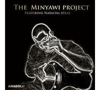 Natacha Atlas - The Minyawi Project Featuring