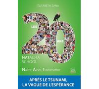 Natacha School les 20 ans: Après le Tsunami, la vague de l'espérance