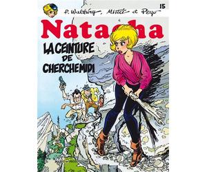 Natacha - Tome 15 - La ceinture de cherchemidi - Peyo - Marsu Productions - cartonné - Bande dessinée