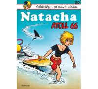 Natacha - Tome 20 - Atoll 66 - François Walthéry - Dupuis - cartonné - Bande dessinée