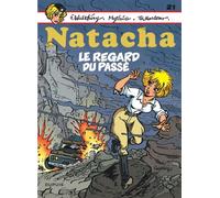 Natacha - Tome 21 - Le regard du passé - François Walthéry - Marsu Productions - relié - Bande dessinée