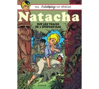 Natacha - Tome 23 - Sur les traces de l'épervier bleu - Sirius - Dupuis - cartonné - Bande dessinée