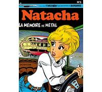 François Walthéry – Natacha, tome 3 : La mémoire de métal