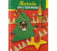 Natale. Crea i tuoi regali