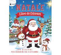 NATALE Libro da Colorare: 100 Disegni con Immagini Facili e Pagina salva colore - Album da Colorare per Bambini - Grande formato - Regalo Natale.