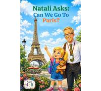 Natali Asks: Can We Go To Paris?
