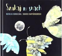 Natalia Kukulska : Szukaj w snach (digibook)