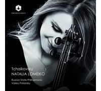 Natalia Lomeiko - Tchaikovsky [Compact Discs]