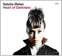 NATALIA MATEO - HEART OF DARKNESS CD NEUF