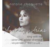 Natalie Choquette – Soothing Arias – CD – Zyx Music