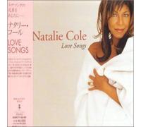 Natalie Cole - Love Songs [Import]
