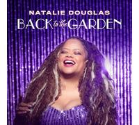 Natalie Douglas - Back To The Garden [Compact Discs]