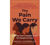 Natalie Gutierrez Jennifer Mullan The Pain We Carry (Poche)