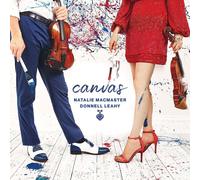 Natalie MacMaster & Donnell Leahy – Canvas – CD Digipak