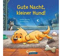 Natalie Mendes Loe Gute Nacht, kleiner Hund: Beruhigendes Pa (Libro de cartón)