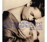 Natalie Merchant Retrospective 1995-2005 by Natalie Merchant NEUF