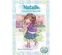 Natalie, School's First Day of Me, That's Nat! Dandi Daley Mackall (Auteur)