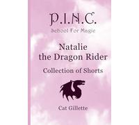 Natalie the Dragon Rider Collection of Shorts