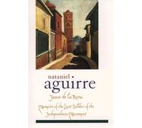 Juan de la Rosa, Library of Latin America Series Nathaniel Aguirre (Auteur)
