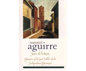 Nataniel Aguirre Juan de la Rosa (Poche) Library of Latin America