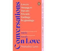 Natasha Lunn - Conversations on Love with Philippa Perry Dolly Alde - G245z
