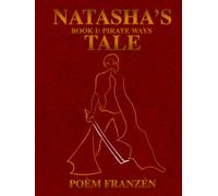 Natasha's Tale - Book 1: Pirate Ways