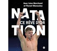 Collectif – Natation française, ce rêve d'or – Broché
