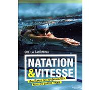 Natation et vitesse: Améliorer ses performances dans les quatre nages