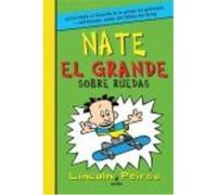 Nate El Grande 3 Sobre Ruedas - PEARCE,LINCOLN Pearce, Lincoln (Auteur)