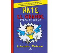 Nate el grande ataca de nuevo / Big Nate Strikes Again