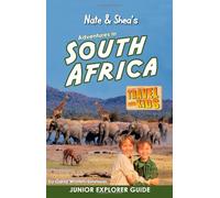 Nate & Shea's Adventures in South Africa: A Book Series by Travel With Kids