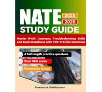 NATE Study Guide 2025-2026: Master HVAC Concepts, Troubleshooting Skills and Exam Readiness with 700+ Practice Questions