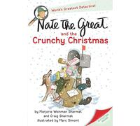 Nate the Great and the Crunchy Christmas