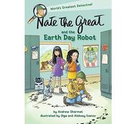 Nate The Great And The Earth Day Robot
