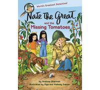 Nate The Great And The Missing Tomatoes