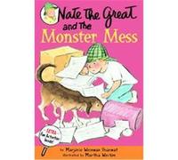 Nate the Great and the Monster Mess