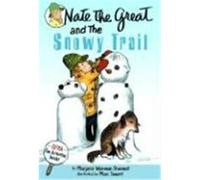Nate the Great and the Snowy Trail Marjorie Weinman Sharmat (Auteur)