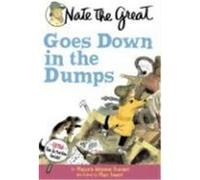 Nate the Great Goes Down in the Dumps
