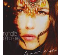 Nathalie Cardone - Si Se Calla El Cantor