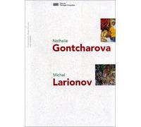 Nathalie Gontcharova, Michel Larionov