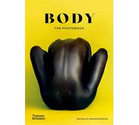 Nathalie Herschdorfe - Body The Photobook - Paperback - F245z