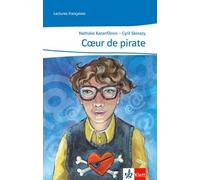 Nathalie Karanf Coeur de pirate: Lektüre Ende 3. Lernjahr: Lektüren F (Broschre)