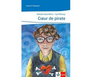 Nathalie Karanf Coeur de pirate: Lektüre Ende 3. Lernjahr: Lektüren F (Broschre)