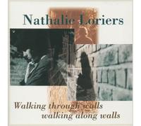 Nathalie Loriers - Through Walls, Walking [Import]