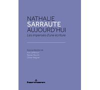 Ann Jefferson – Nathalie Sarraute aujourd'hui – Les impensés d'une écriture – Broché