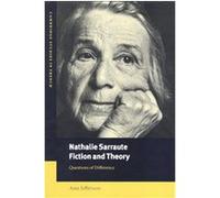 Nathalie Sarraute, Fiction and Theory, Cambridge Studies in French Ann Jefferson (Auteur)