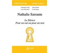 Nathalie Sarraute, Le Silence, Pour un oui ou pour un non