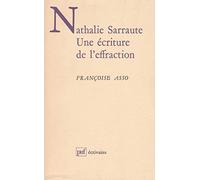 Nathalie Sarraute : Une écriture de l'effraction